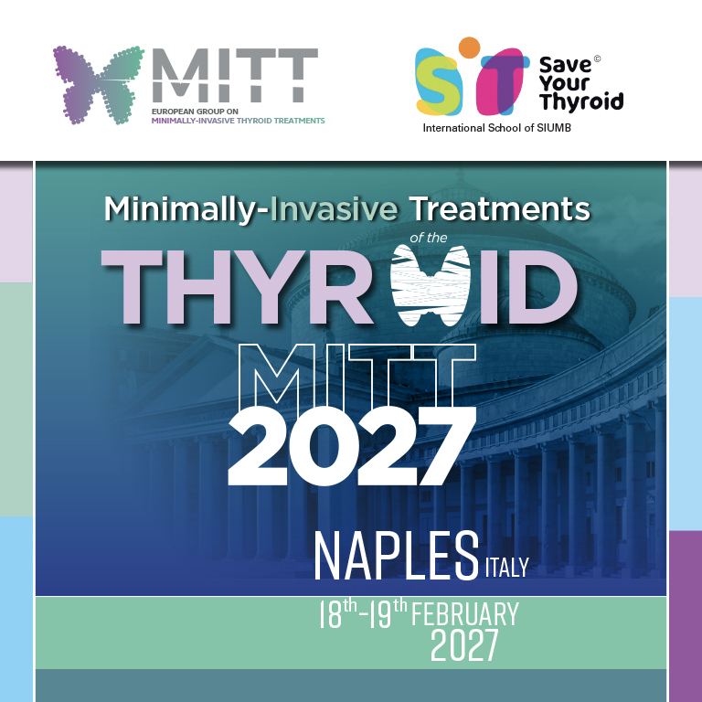 Euro MITT Conference 2027 - MINIMALLY-INVASIVE TREATMENTS OF THE THYROID